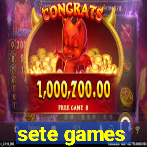 sete games